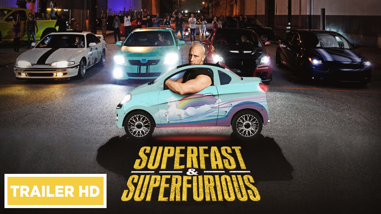 Superfast & Supefurious, film