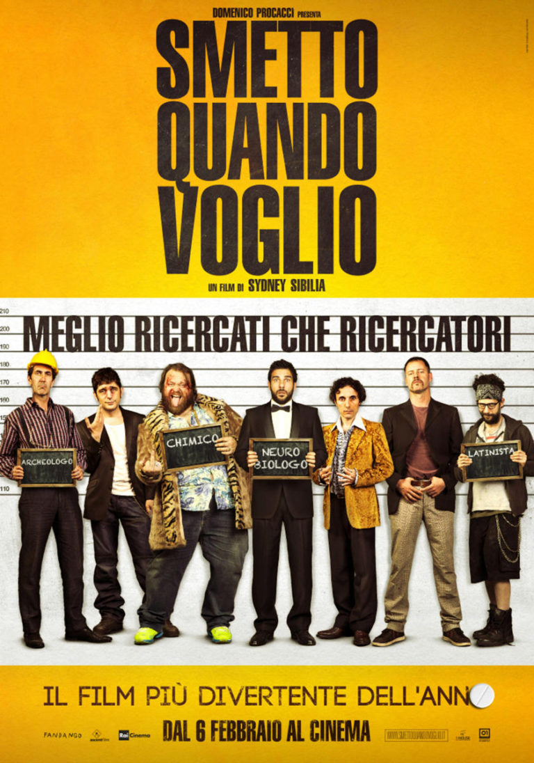 Smetto Quando Voglio, film