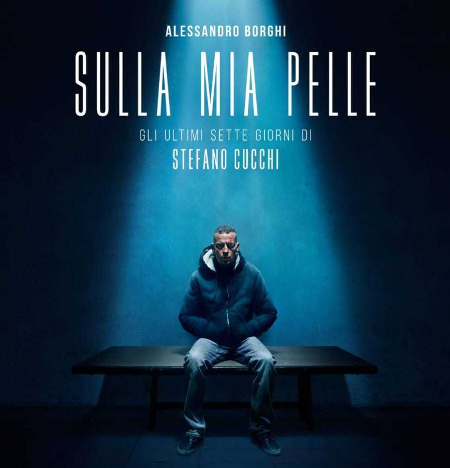 Sulla mia Pelle, film