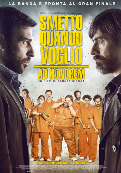 Smetto Quando Voglio: Ad Honorem, film