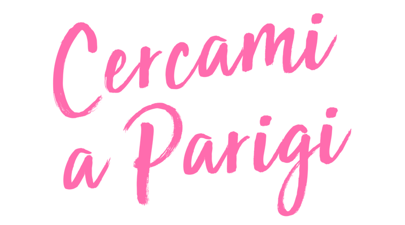 Cercami a Parigi, serie tv